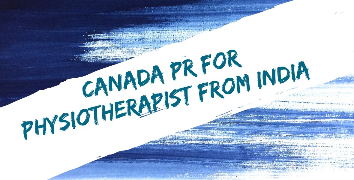 Canada PR for Physiotherapist from India